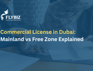 Commercial License in Dubai: Mainland vs Free Zone Explained Commercial License in Dubai: Mainland vs Free Zone Explained