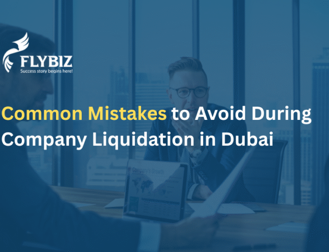 Common Mistakes to Avoid During Company Liquidation in Dubai